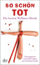 So schön tot
