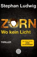 Zorn - Wo kein Licht