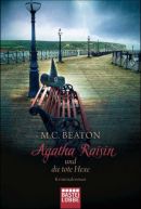 Agatha Raisin und die tote Hexe