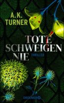 Tote schweigen nie