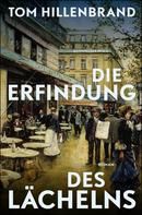 Die Erfindung des Lächelns
