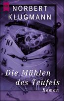 Die Mühlen des Teufels