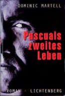 Pascuals zweites Leben