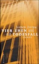 Vier Ehen und ein Todesfall