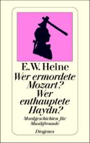 Wer ermordete Mozart? Wer enthauptete Haydn?