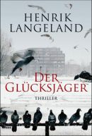 Der Glücksjäger