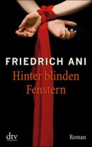 Hinter blinden Fenstern