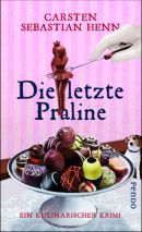 Die letzte Praline