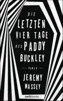 Die letzten vier Tage des Paddy Buckley