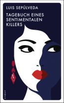 Tagebuch eines sentimentalen Killers