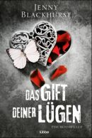 Das Gift deiner Lügen