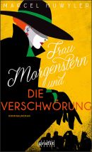 Frau Morgenstern und die Verschwörung