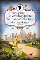  Die verschwundene Frau und das Geheimnis der Siamkatze