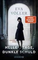 Helle Tage, dunkle Schuld