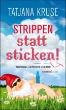 Strippen statt sticken!