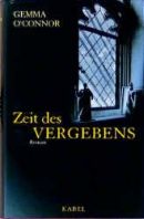 Zeit des Vergebens