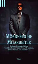 Mörderische Mitarbeiter