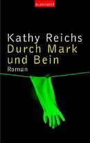 Durch Mark und Bein