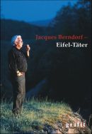 Jacques Berndorf - Eifel-Täter