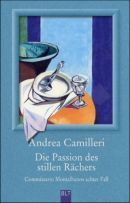  Die Passion des stillen Rächers