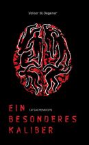 Ein besonderes Kaliber