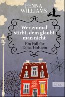 Wer einmal stirbt, dem glaubt man nicht