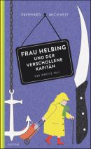 Frau Helbing und der verschollene Kapitän