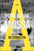 Amissa. Die Vermissten