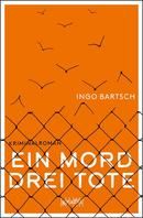 Ein Mord - drei Tote