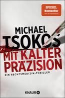 Mit kalter Präzision