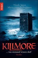 Killmore - Was niemand wissen darf