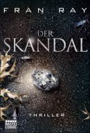 Der Skandal