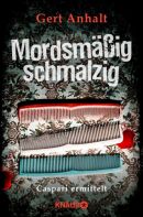 Mordsmäßig schmalzig