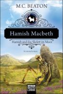 Hamish Macbeth und das Skelett im Moor