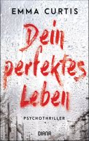 Dein perfektes Leben