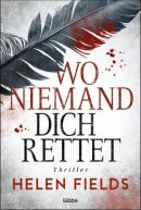 Wo niemand dich rettet