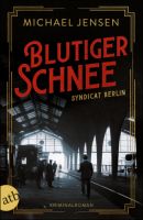 Syndicat Berlin - Blutiger Schnee