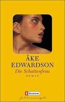 Die Schattenfrau