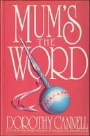 Mum's the Word