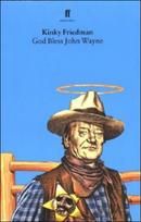 God Bless John Wayne