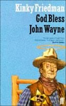 God Bless John Wayne