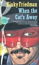 When the Cat's Away