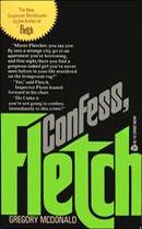 Confess, Fletch