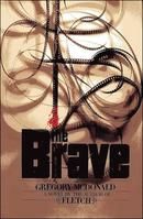 The Brave
