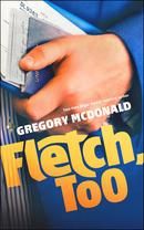 Fletch, Too