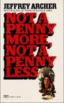 Not a Penny More, Not a Penny Less