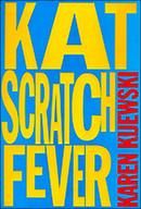 Kat Scratch Fever