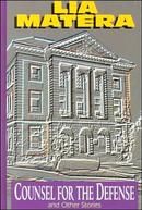 Counsel for the Defense and other Stories
