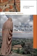 The Marshal at the Villa Torrini