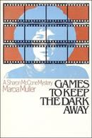 Games to Keep the Dark Away